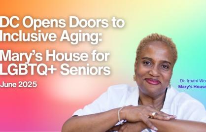Mary’s House for Older Adults: A Place to Age with Pride